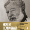 Ernest Hemingway - Egy élet emlékei