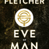 Eve of Man - A jövő reménye