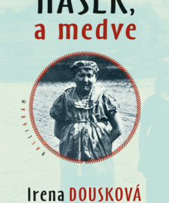Hasek, a medve