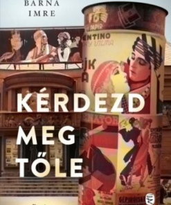 Kérdezd meg tőle