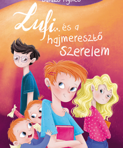 Lufi és a hajmeresztő szerelem