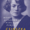 Mert a Csodának nincsen párja