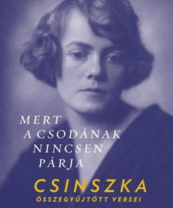 Mert a Csodának nincsen párja