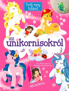 Tudj meg többet az unikornisokról