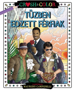 Tűzben edzett férfiak