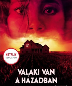 Valaki van a házadban
