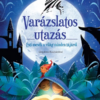 Varázslatos utazás
