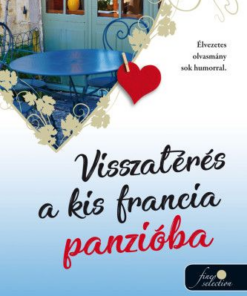 Visszatérés a kis francia panzióba - Rózsakert 2.