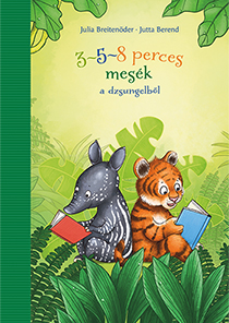 3-5-8 perces mesék a dzsungelből