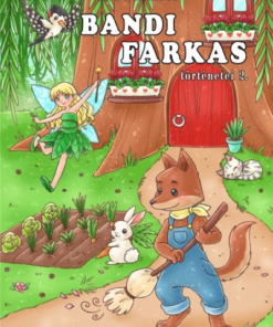 Bandi farkas történetei 2.