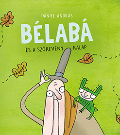 Bélabá és a szökevény kalap