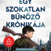 Egy szokatlan bűnöző krónikája