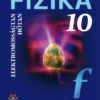 Fizika 10. - Tankönyv - Elektromosságtan. Hőtan (MS-2619)