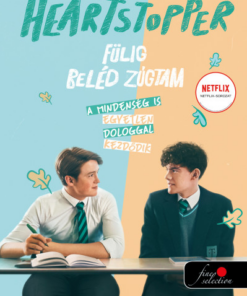 Heartstopper - Fülig beléd zúgtam (Szívdobbanás 1.)