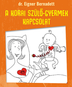 Játékterápia 1. - A korai szülő-gyermek kapcsolat