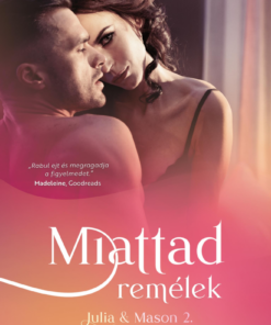 Miattad remélek