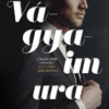 Vágyaim ura