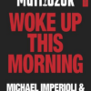 Woke up this morning