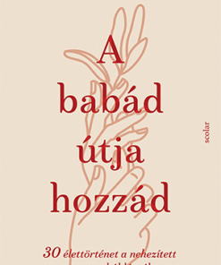 A babád útja hozzád