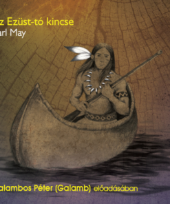 Az Ezüst-tó kincse - Hangoskönyv