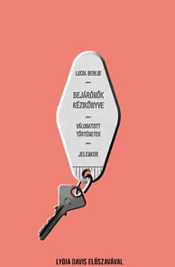 Bejárónők kézikönyve – Válogatott történetek