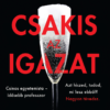 Csakis az igazat