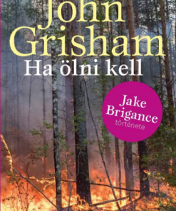 Ha ölni kell