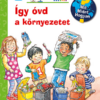 Így óvd a környezetet