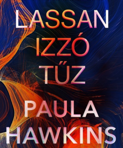 Lassan izzó tűz