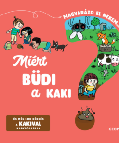 Miért büdi a kaki? - Magyarázd el nekem