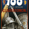100 állomás - 100 kaland - Gladiátorok