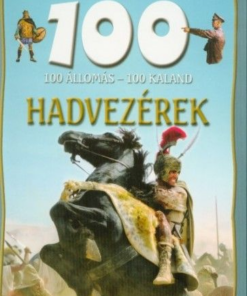 100 állomás - 100 kaland - Hadvezérek
