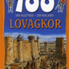 100 állomás - 100 kaland - Lovagkor