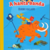 A hanta banda – Őskori kaland