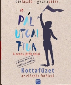 A Pál utcai fiúk - A zenés játék dalai