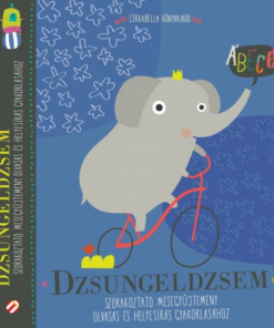 Dzsungeldzsem - Szórakoztató mesegyűjtemény olvasás és helyesírás gyakorlásához