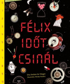 Félix időt csinál