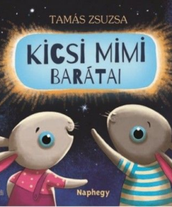 Kicsi Mimi barátai