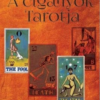 A cigányok tarotja - A jóslás tudománya