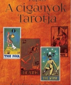 A cigányok tarotja - A jóslás tudománya