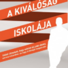 A kiválóság iskolája