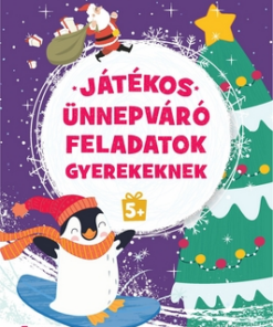 Játékos ünnepváró feladatok gyerekeknek 5+