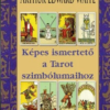 Képes ismertető a Tarot szimbólumaihoz