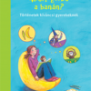 Miért görbe a banán?
