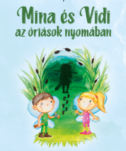 Mina és Vidi az óriások nyomában