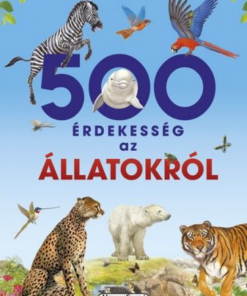 500 érdekesség az állatokról