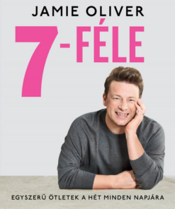 7-féle - Egyszerű ötletek a hét minden napjára