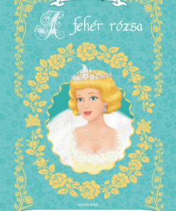 A fehér rózsa