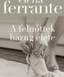 A felnőttek hazug élete