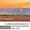 A hódmezővásárhelyi művészcsoport 1900-1914
